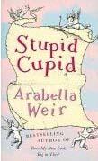 Title details for Stupid Cupid by Arabella Weir - Available